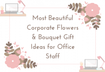 Most Beautiful Corporate Flowers & Bouquet Gift Ideas for Office Staff Most Beautiful Corporate Flowers & Bouquet Gift Ideas for Office Staff