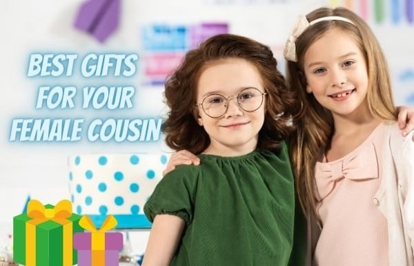 7+ Perfect gift ideas for Female cousin banner