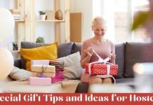 Special Gift Tips and Ideas for Hostess