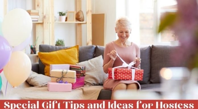 Special Gift Tips and Ideas for Hostess