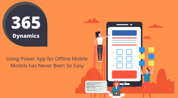 Using Power App for Offline Mobile Models has Never Been so Easy