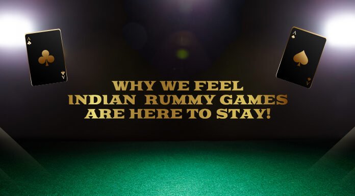 Why We Feel Indian Rummy Games Are Here to Stay! Why-We-Feel-Indian-Rummy-Games-Are-Here-to-Stay!